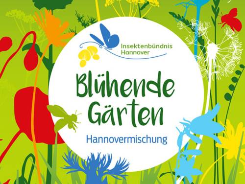 Bunter Schriftzug. Dort steht "Blühende Gärten Hannovermischung". Und darüber "Insektenbündnis Hannover".